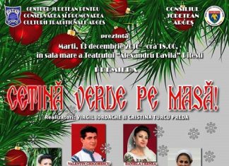 Spectacolul – Cetină verde pe masă – Pitești Spectacolul - Cetina verde pe masa