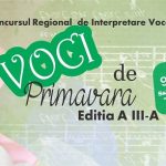 Concursului Regional de interpretare vocala “Voci de primavara”