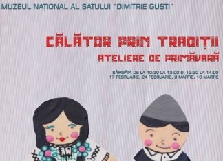Călător prin Traditii – Muzeul Național al satului Dimitrie Gusti Calator prin Traditii - Muzeul Dimitrie Gusti