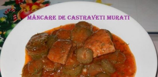 Reteta - Mancare de castraveti murati