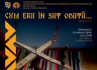 Evenimente cultural artistice în mai multe localități clujene Cum era in sat odata - 2018 ...