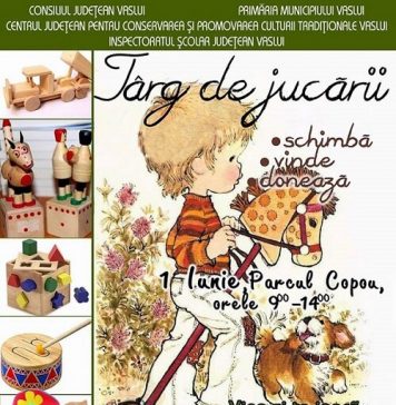 Targ de jucarii, editia a IV-a, Vaslui, 1 iunie 2018