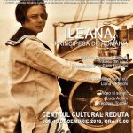 Spectacol – Ileana, Principesa de România Spectacol - Ileana, Principesa de Romania