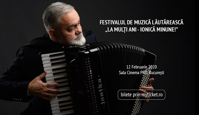 Festivalul de Muzica Lautareasca La Multi Ani - Ionica Minune!
