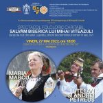 Spectacol Folcloric - Salvam biserica lui Mihai Viteazul!